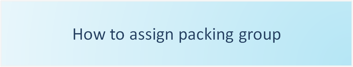 How to assign packing group